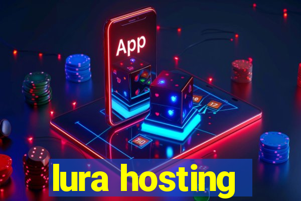 lura hosting